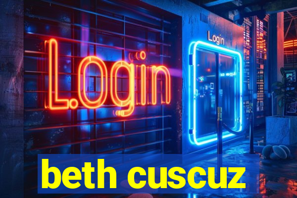 beth cuscuz